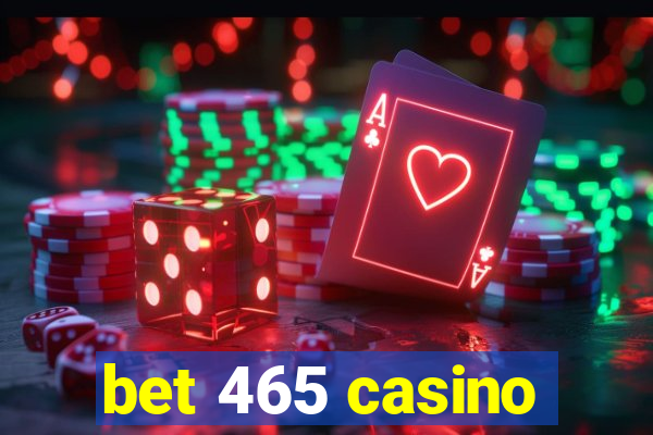 bet 465 casino