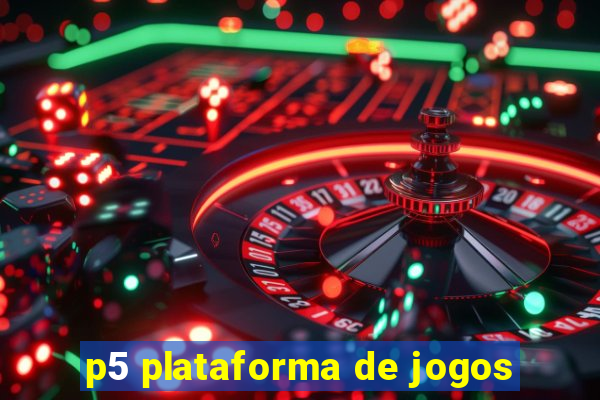 p5 plataforma de jogos