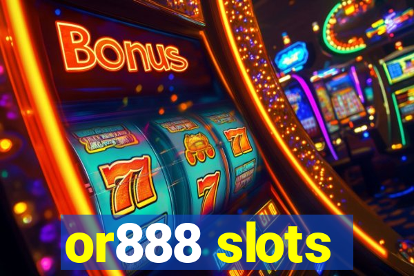 or888 slots