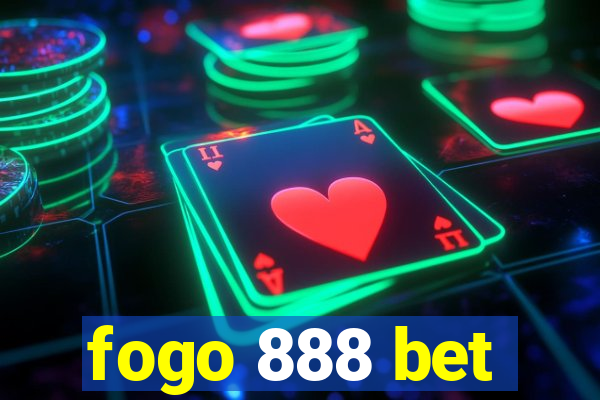 fogo 888 bet