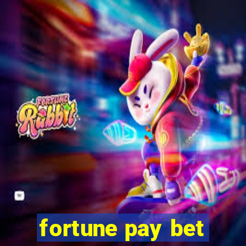 fortune pay bet