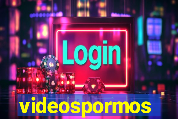 videospormos