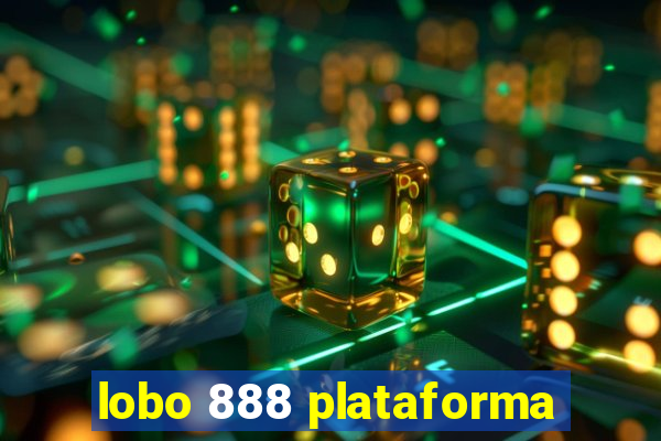 lobo 888 plataforma