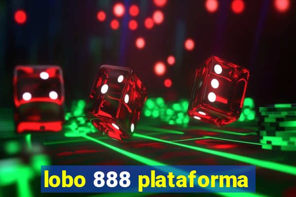 lobo 888 plataforma