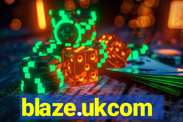 blaze.ukcom