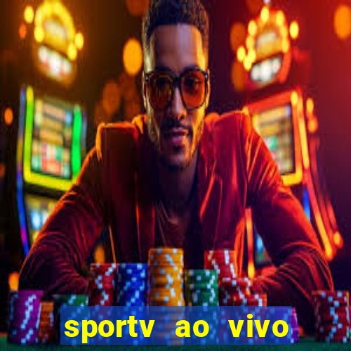 sportv ao vivo online multi