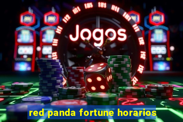 red panda fortune horarios