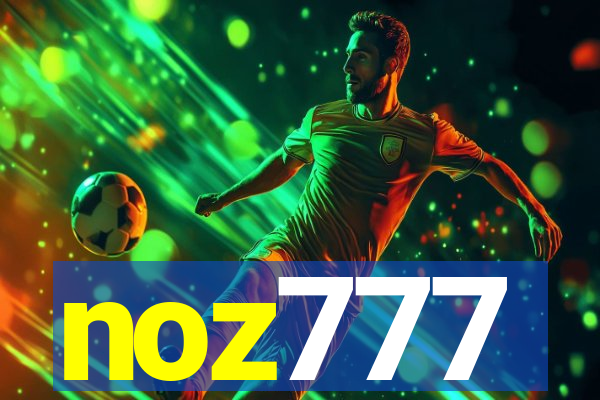 noz777