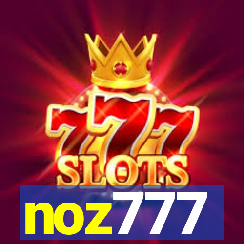 noz777