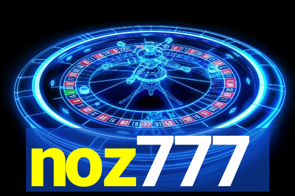 noz777