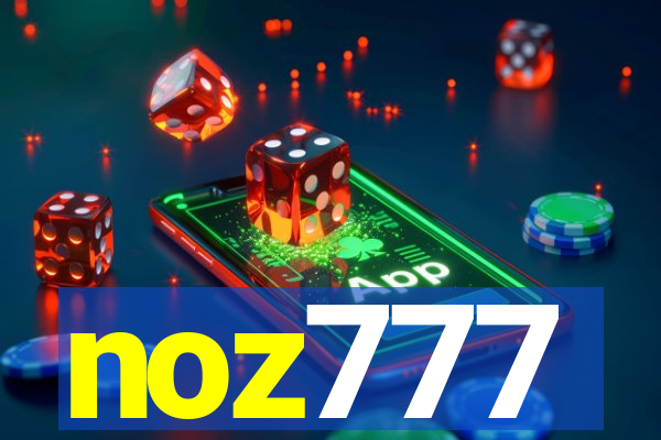 noz777