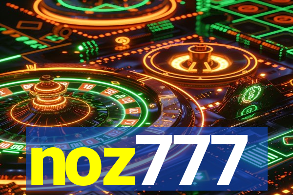 noz777