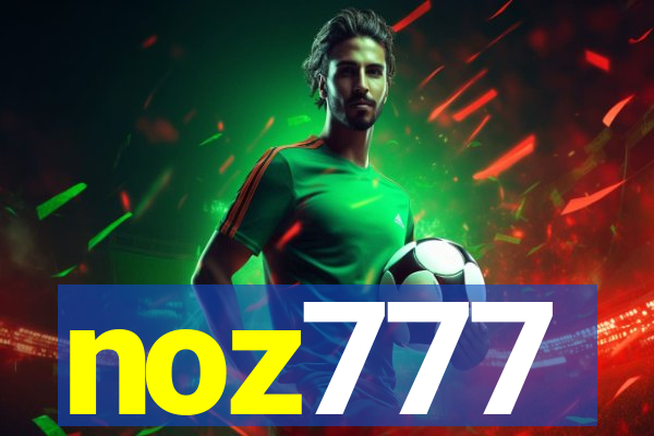 noz777