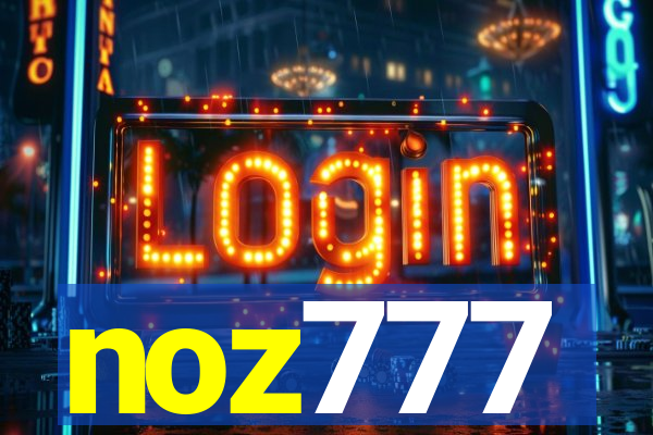 noz777