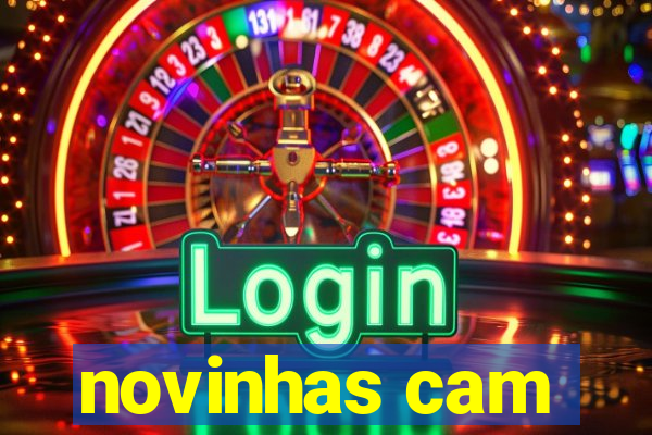 novinhas cam