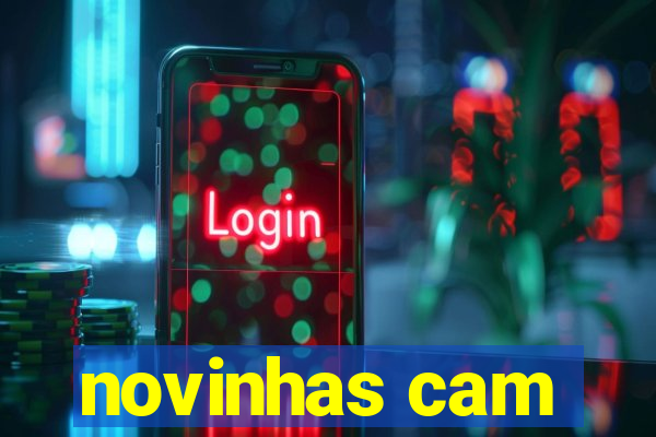 novinhas cam