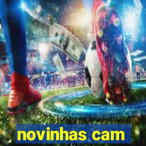 novinhas cam