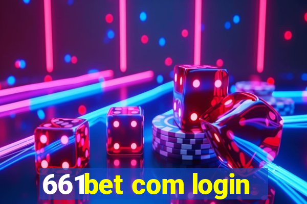 661bet com login