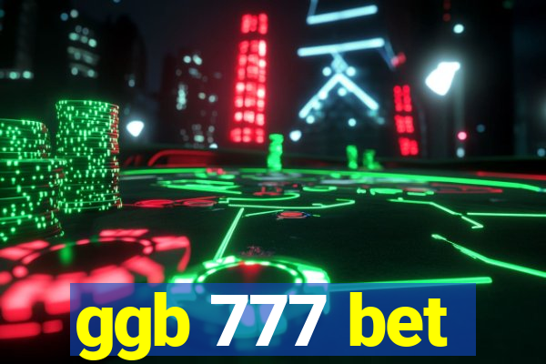 ggb 777 bet