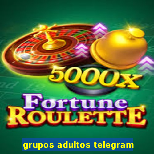 grupos adultos telegram