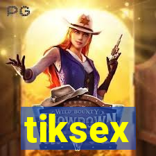 tiksex