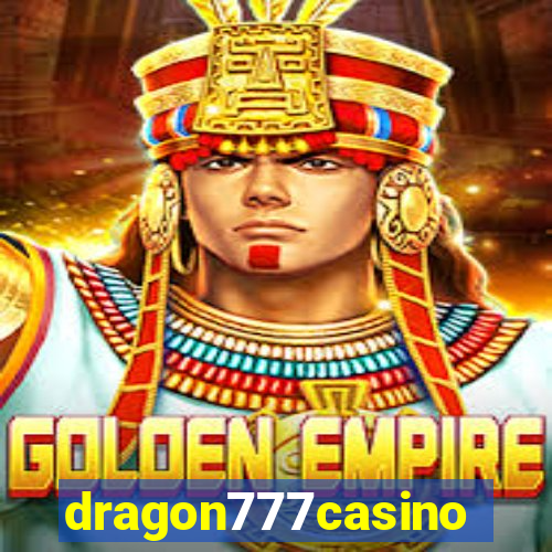 dragon777casino