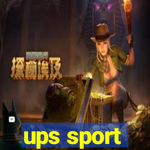 ups sport