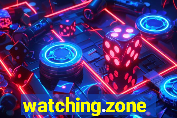 watching.zone