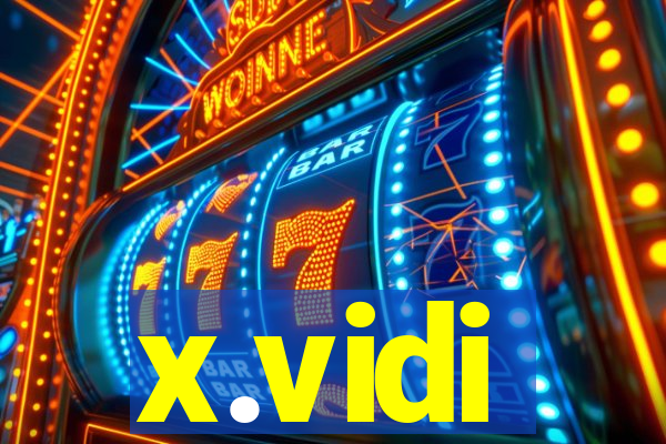 x.vidi