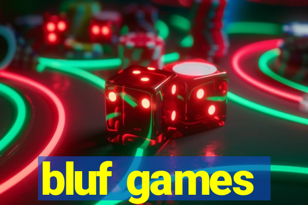 bluf games