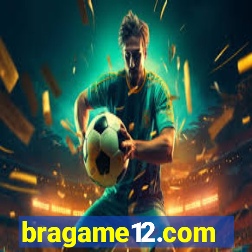 bragame12.com