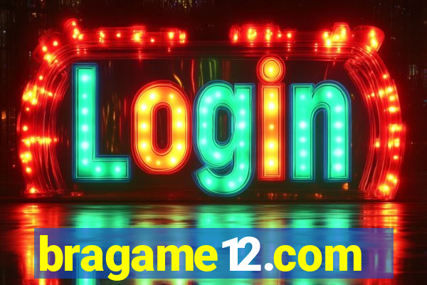 bragame12.com