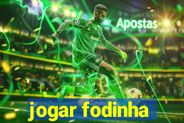 jogar fodinha