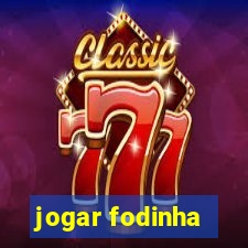 jogar fodinha