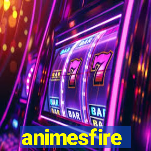 animesfire