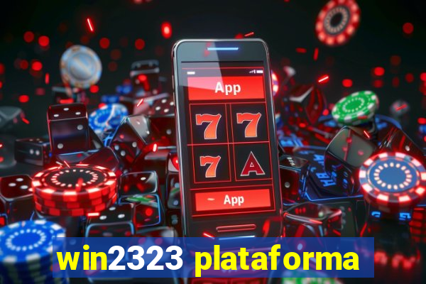 win2323 plataforma