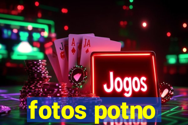 fotos potno