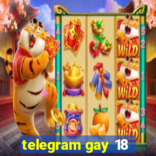 telegram gay 18