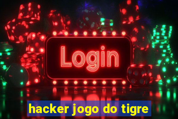 hacker jogo do tigre