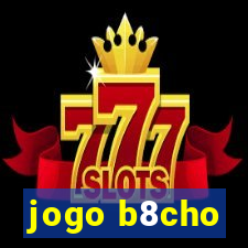 jogo b8cho