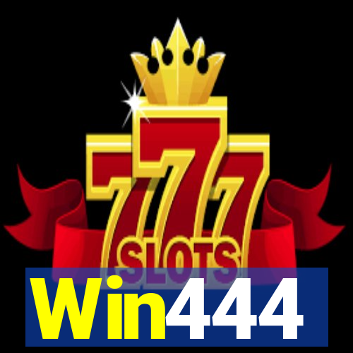 Win444