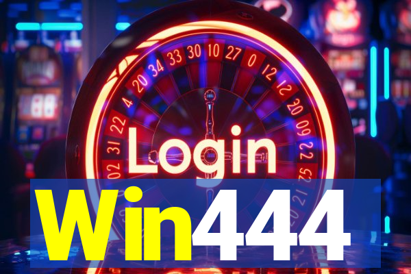 Win444