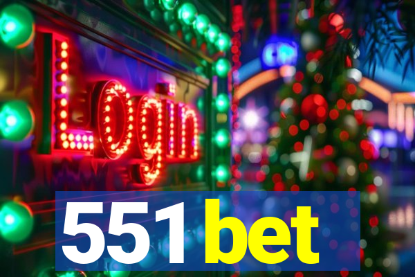 551 bet