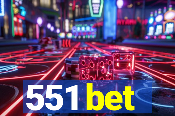 551 bet