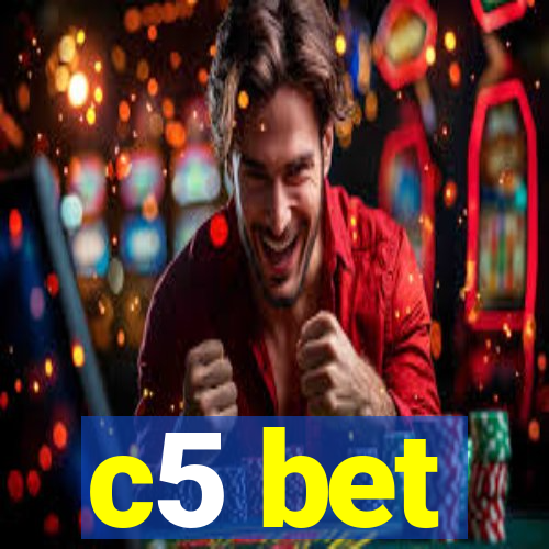 c5 bet