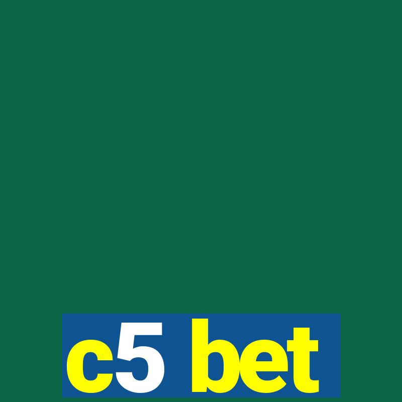 c5 bet