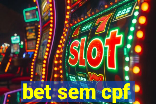 bet sem cpf