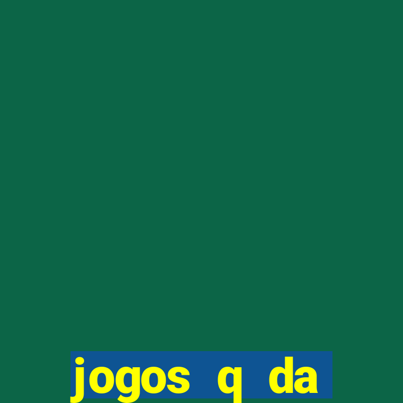 jogos q da dinheiro de verdade