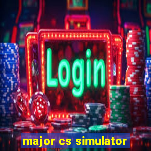 major cs simulator