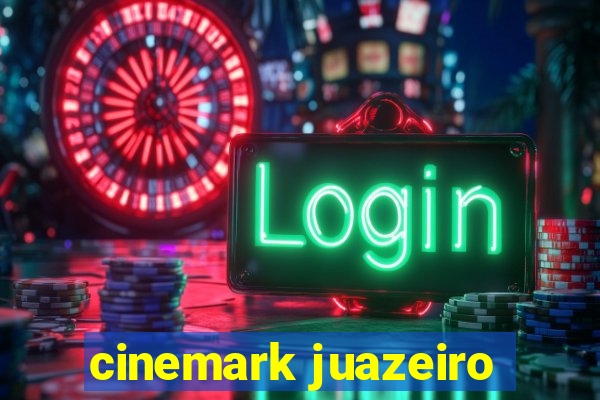 cinemark juazeiro